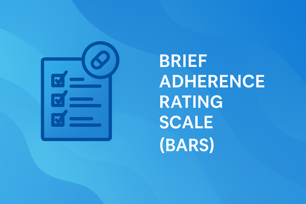 Brief Adherence Rating Scale (BARS)