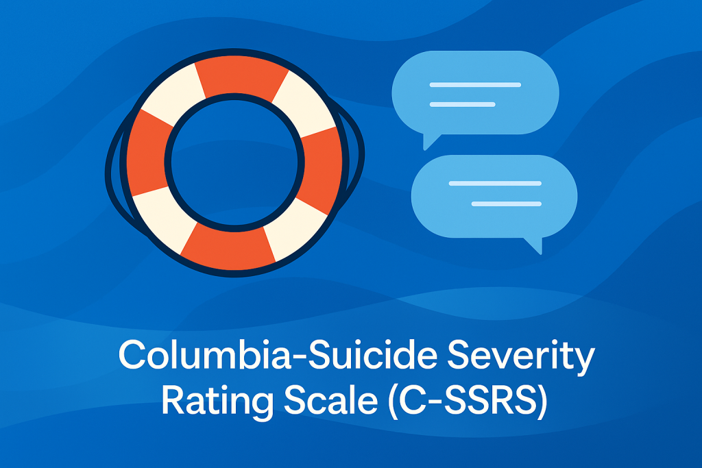 Columbia-Suicide Severity Rating Scale (C-SSRS)